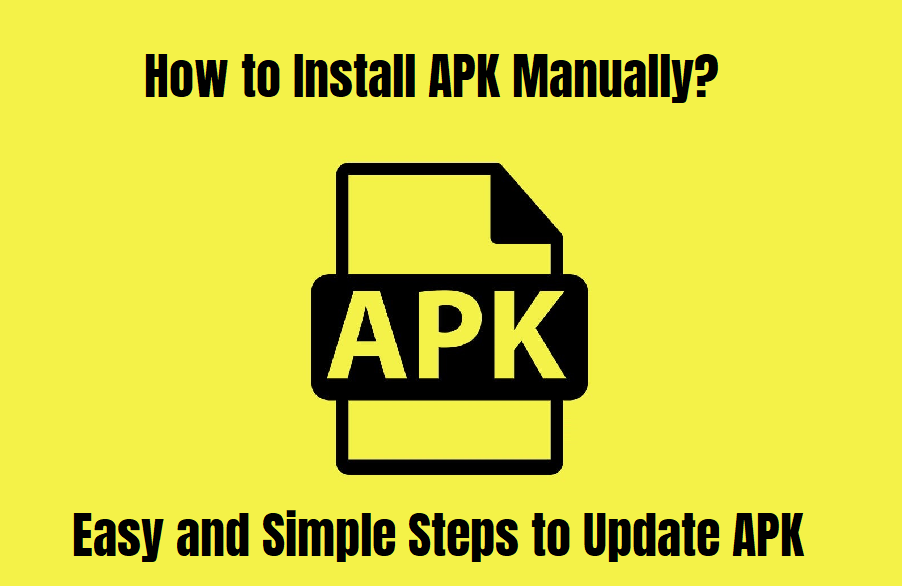 How to Update APK Apps Manually