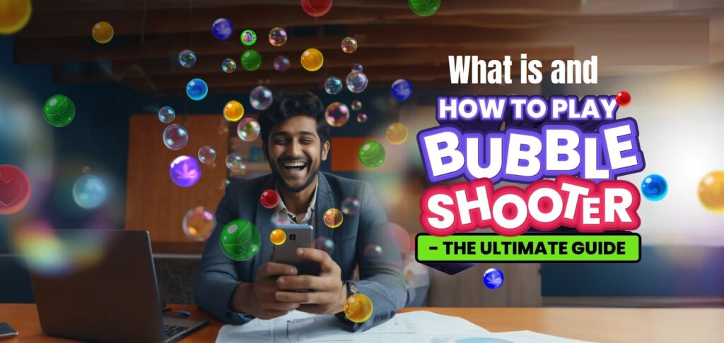 What is and How to Play Bubble Shooter