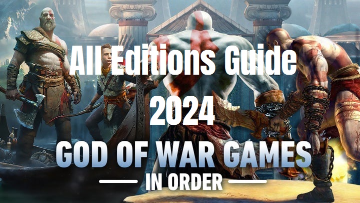 God of War All Editions Ultimate Guide 2024