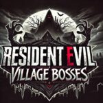 Resident Evil Village Bosses